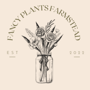 Fancy Plants Farmstead