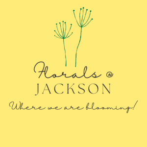 Florals @ Jackson
