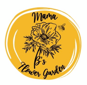 Mama B’s Flower Garden